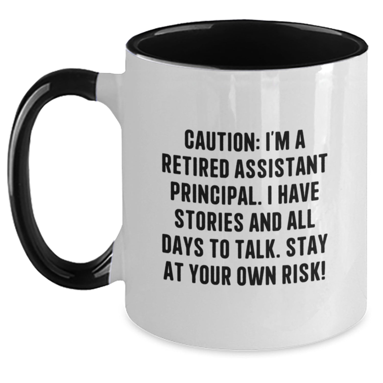 Funny Assistant Principal Christmas Unique Gifts - Gifts from Friends and Family - Two Tone Coffee Mug with Caution Quote - Perfect Present for Assistant Principals, Men, and Women - Main