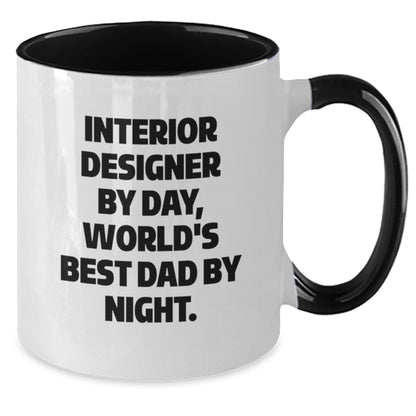 Funny Interior Designer Gifts from Dad, Two Tone Coffee Mug for Interior Designer By Day, World's Best Dad By Night - Christmas Unique Ideas for Interior Designer Friends and Family - Additional