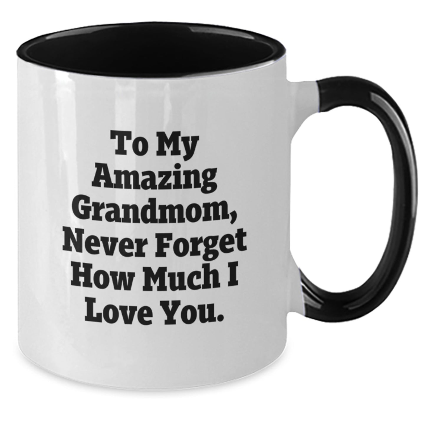 Funny Grandmom Gifts from Family, To My Amazing Grandmom, Never Forget How Much I Love You. Christmas Unique Two Tone Coffee Mug - Additional