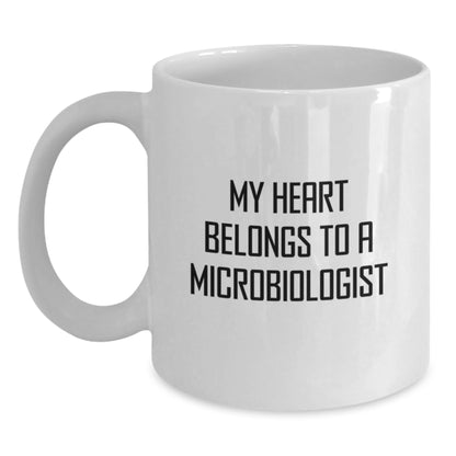 Funny Microbiologist Gifts from Men, Unique Valentine's Unique Gifts for Microbiologist, White Coffee Mug - My Heart Belongs To A Microbiologist - Main