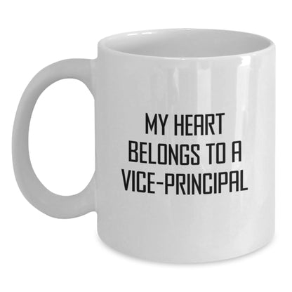 Funny Vice-principal Quotes White Coffee Mug Gifts from Friends for Vice-principal Christmas Unique Gifts - My Heart Belongs To A Vice-principal Funny White Coffee Mug - Main