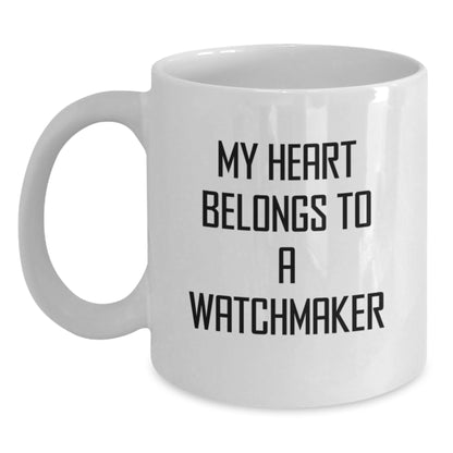 Funny Watchmaker Gifts for Him, White Coffee Mug, 'My Heart Belongs To A Watchmaker', Unique Christmas Unique Gifts from Family, Friends, Coworkers - Main