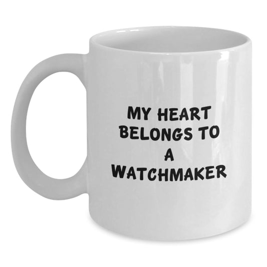 Funny Watchmaker White Coffee Mug Gifts from Men to Watchmaker Friends - Main