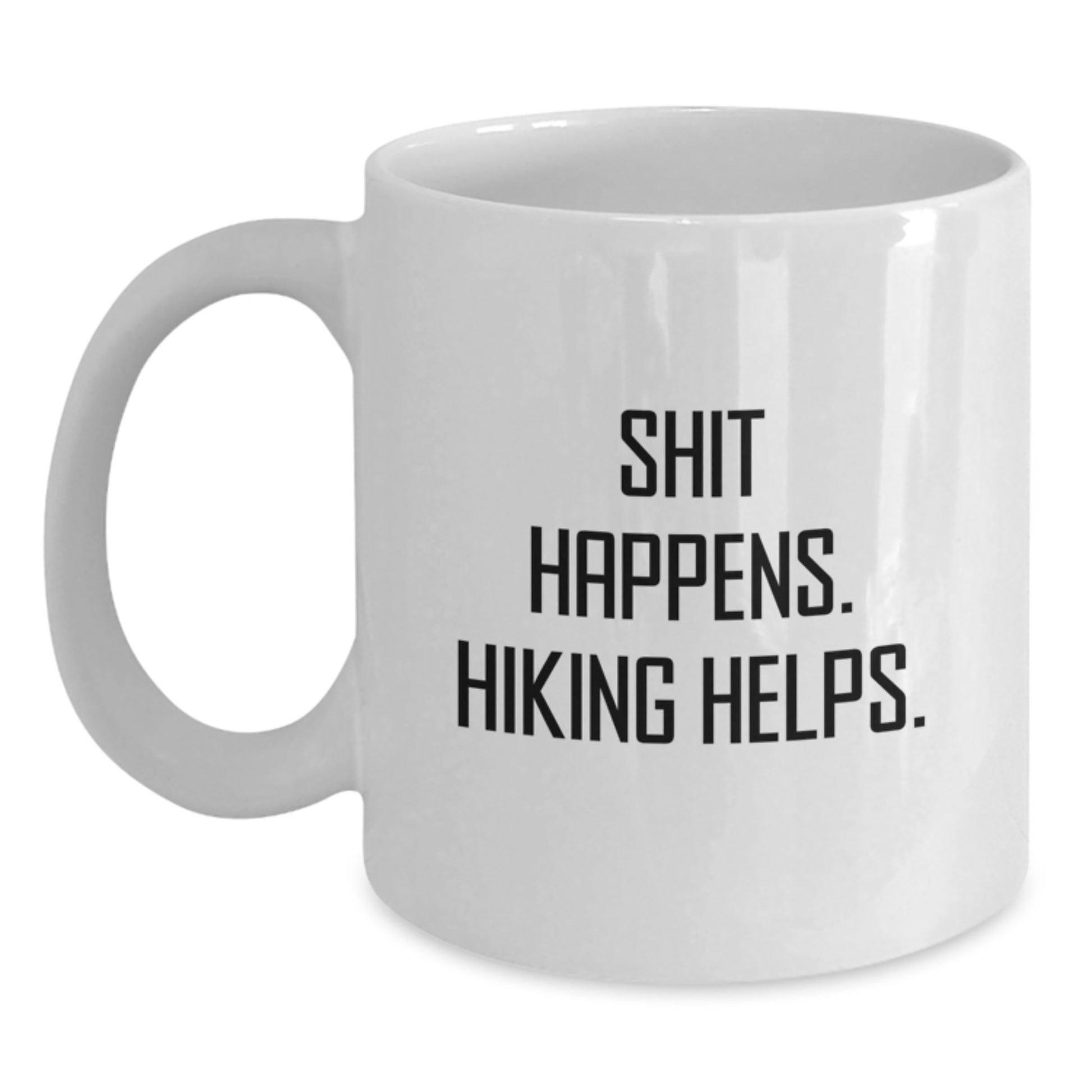 Funny Hiking Gifts for Men from Friends - White Ceramic Coffee Mug 11oz/15oz 'Shit Happens. Hiking Helps.' - Main
