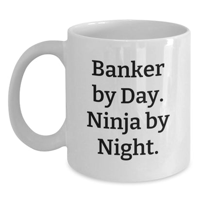 Funny Banker White Coffee Mug Gifts for Men from Coworkers, Perfect for a Christmas Unique Gift Idea - Main