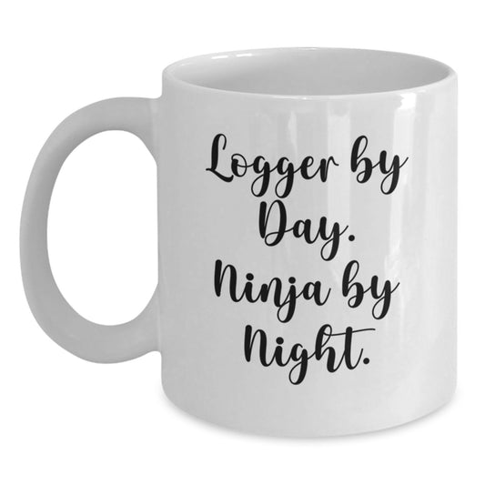 Funny Logger Gifts from Friends, White Coffee Mug for Logger By Day, Ninja By Night, Birthday Unique Gifts for Men - Main