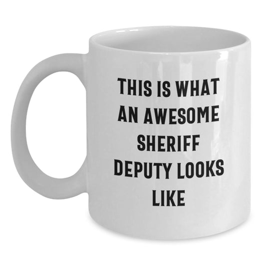 Funny Sheriff Deputy Quotes Gifts from Men to Sheriff Deputy on Christmas Unique Gifts - Main