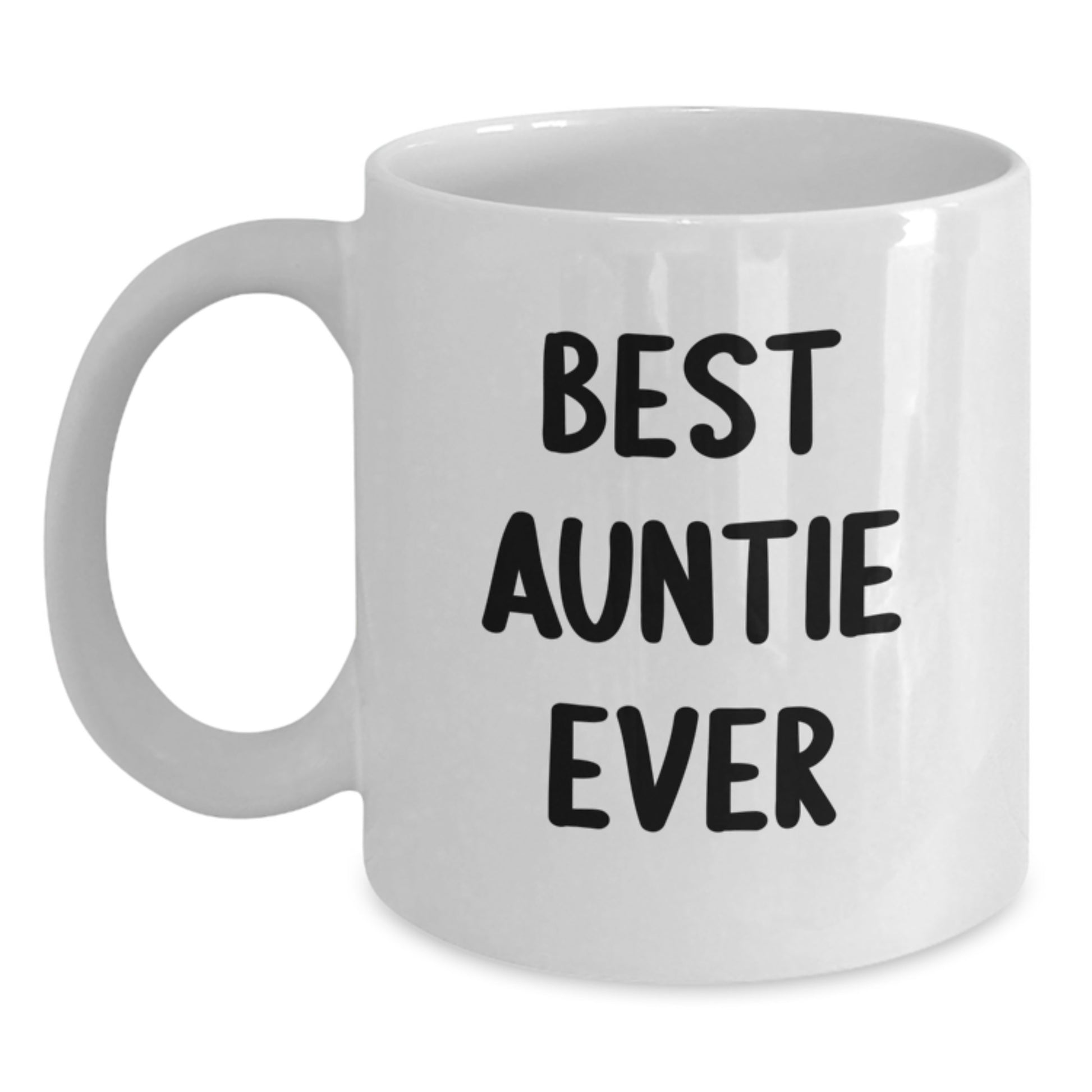 Funny Auntie Gifts for Auntie from Men, White Coffee Mug - Best Auntie Ever Quote, Christmas Unique Gift for Aunties - Main