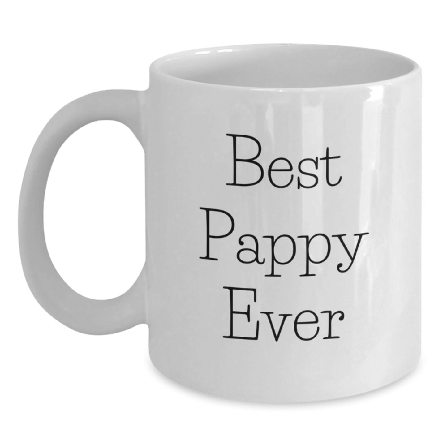 Best Pappy Ever Funny White Coffee Mugs Gifts for Pappy Men from Family at Christmas - Main