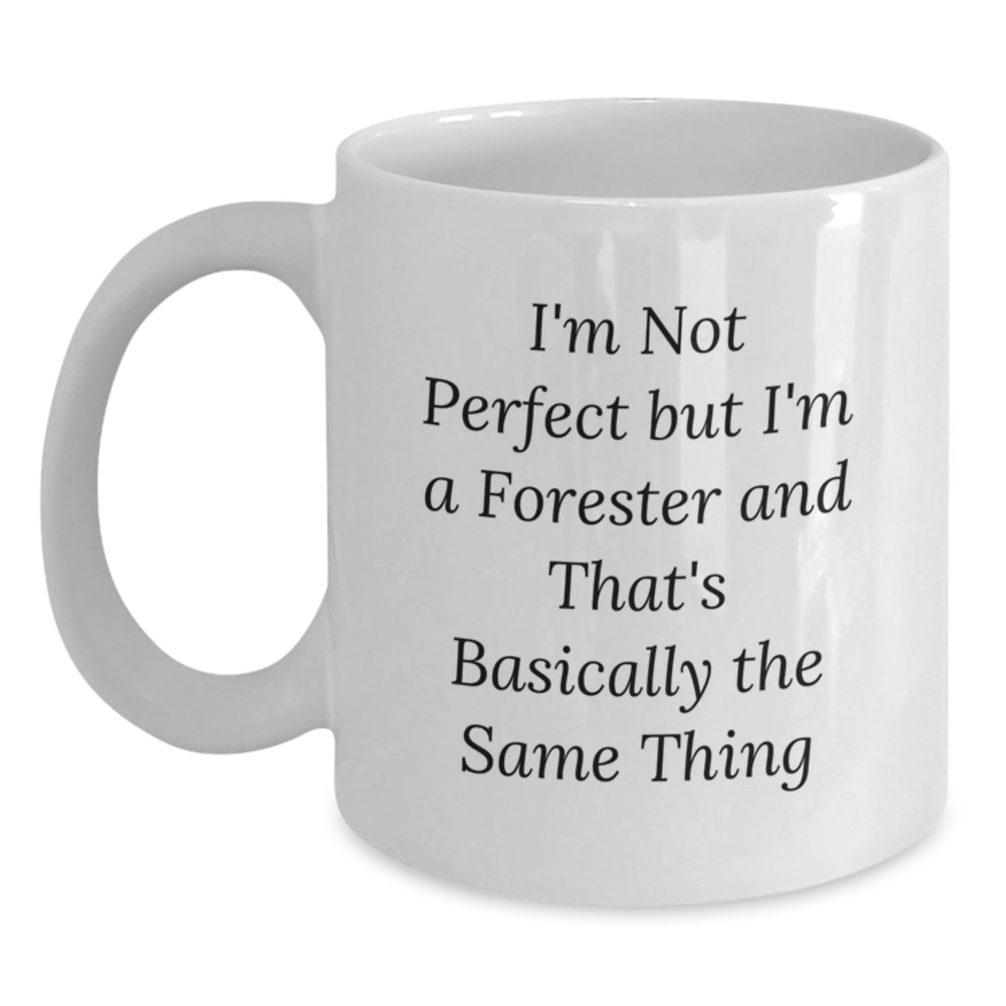 Funny Forester Gifts White Coffee Mug for Him - Perfect Unique Christmas Unique Gifts from Friends for Forester Lovers - Main