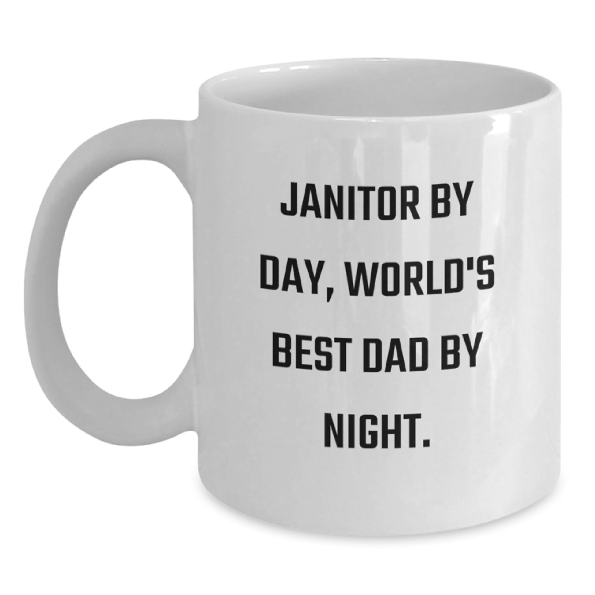 Janitor By Day Funny White Coffee Mug Gifts from Friends for Graduation Unique Janitor Gifts - Main