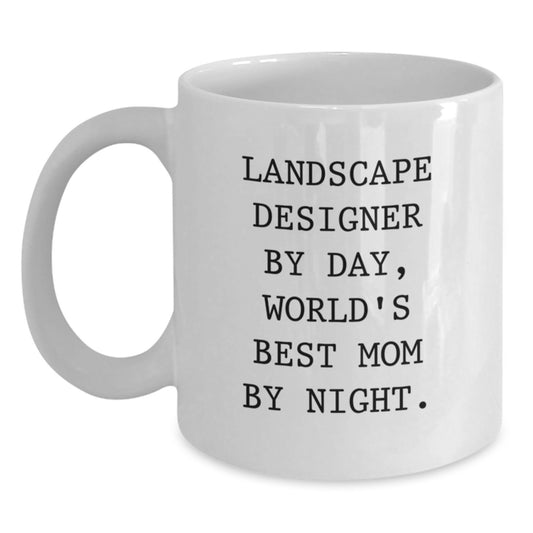 Funny Landscape Designer Gifts from Mom, Unique White Coffee Mugs for Landscape Designers By Day, World's Best Mom By Night Gifts for Christmas - Main