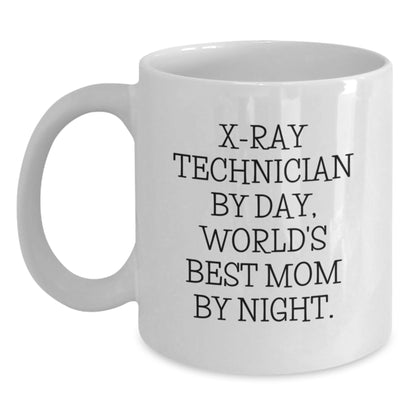 Funny X-Ray Technician Gifts for Him or Her, White Coffee Mug, World's Best Mom By Day, Perfect Night, Graduation Unique Gifts from Friends or Family - Main