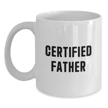 Funny Gifts from Men to Dad Certified Father White Coffee Mug for Christmas Unique Presents - Main