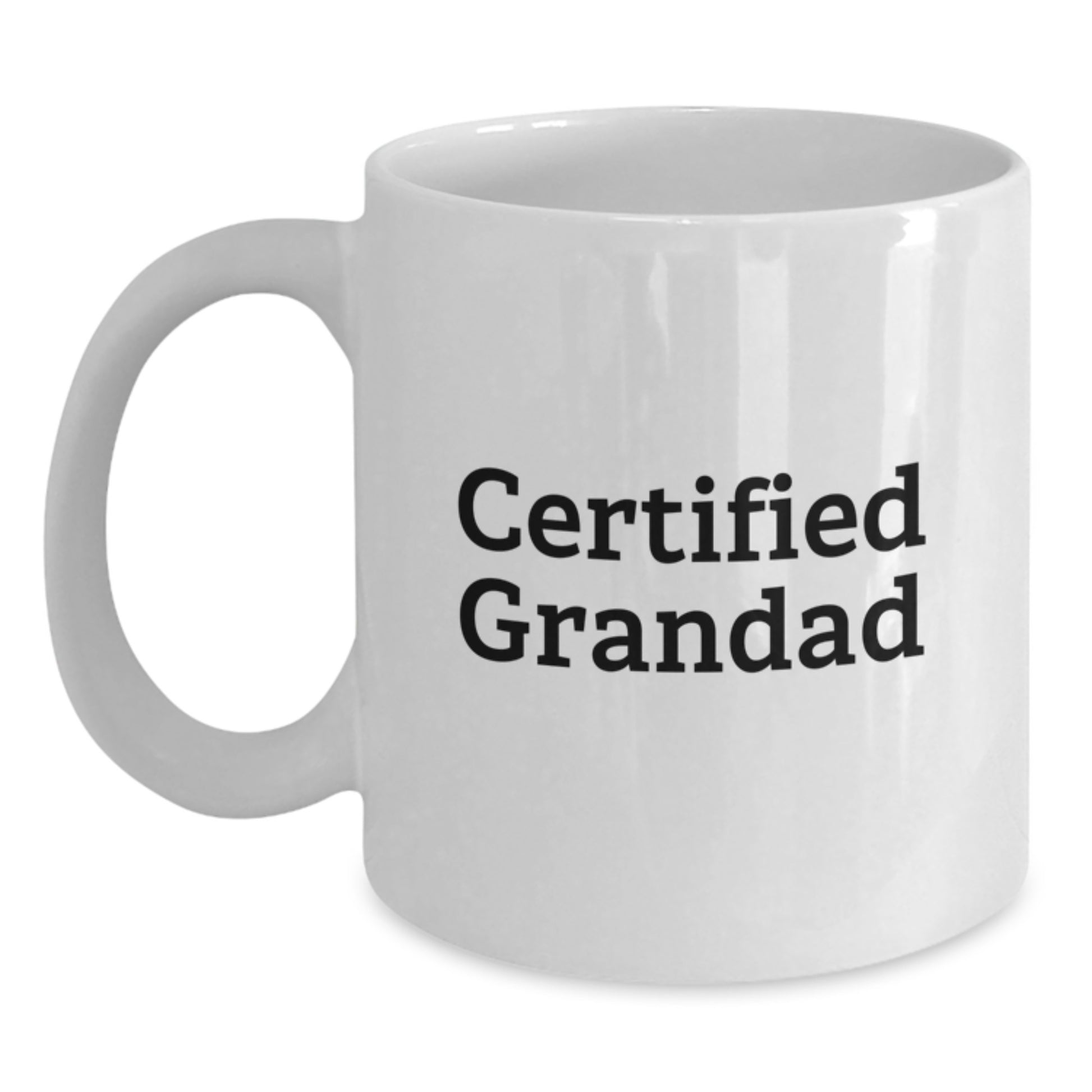 Funny Grandad Gifts from Men to Grandad on Christmas Unique Gifts, White Coffee Mug for Grandad, Funny Quote 'Certified Grandad' - Main