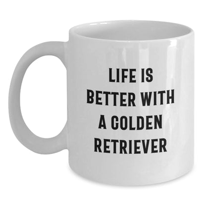 Funny Golden Retriever Dog Gifts from Men to Family - White Coffee Mug - Life Is Better With A Golden Retriever - Main
