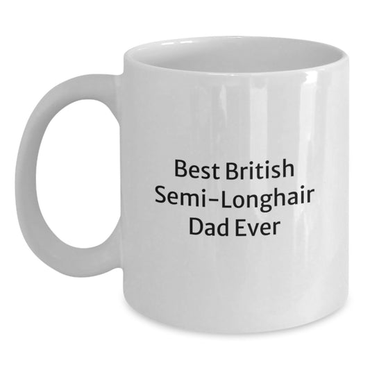 Funny British Semi-longhair Cat Gifts for Men from Friends Birthday Unique - Main