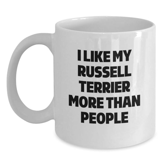 Russell Terrier Dog Lovers Funny Quote Gifts from Friends, Unique Birthday Unique Gifts for Russell Terrier Dog Owners, White Coffee Mug - Main
