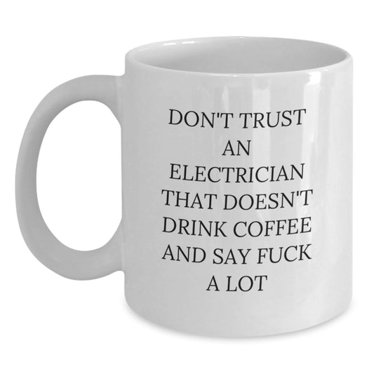 Funny Electrician White Coffee Mugs Gifts from Friends to Electrician - Main