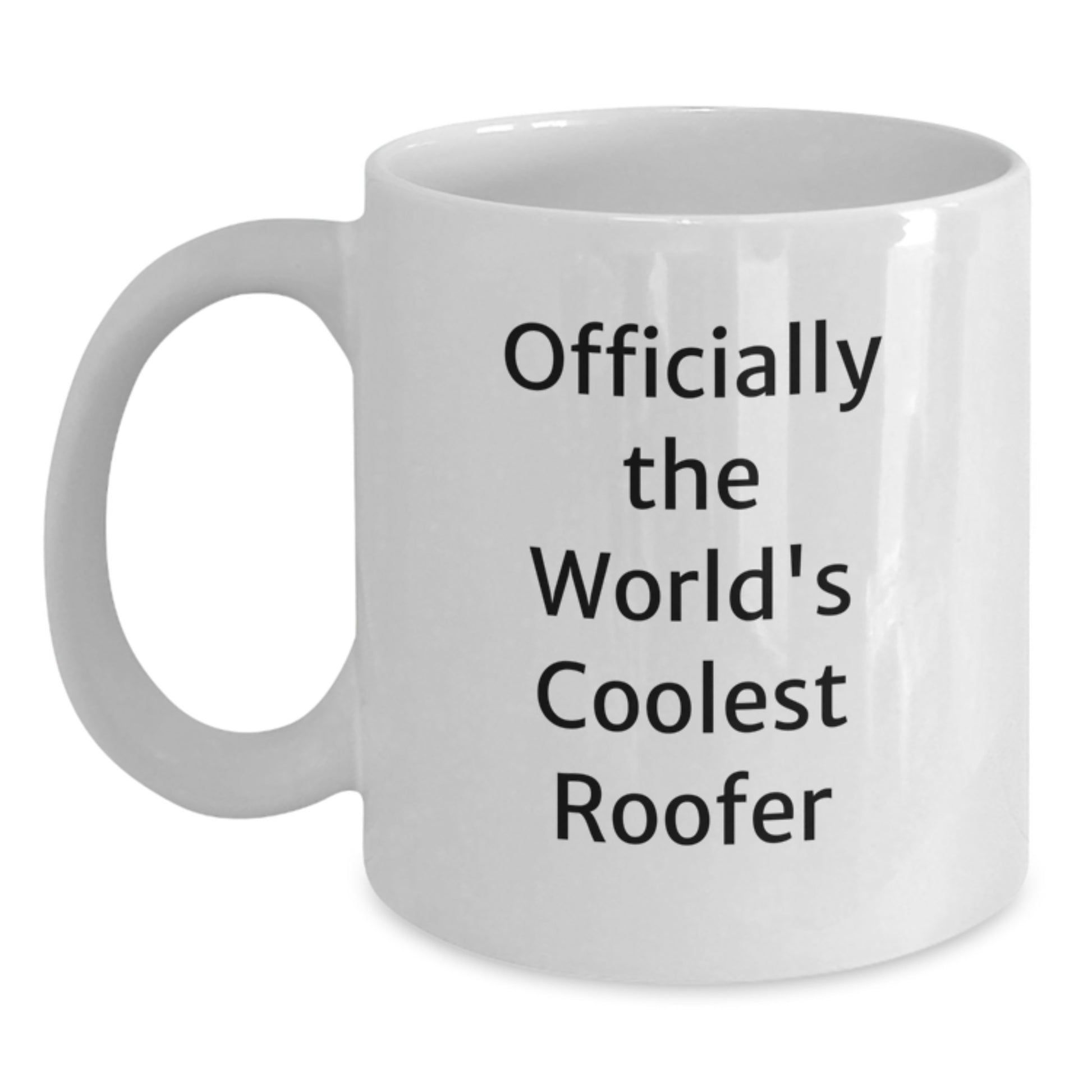 Funny Roofer Gifts for Men, White Coffee Mug, Officially The World's Coolest Roofer Quote, Christmas Unique - Main