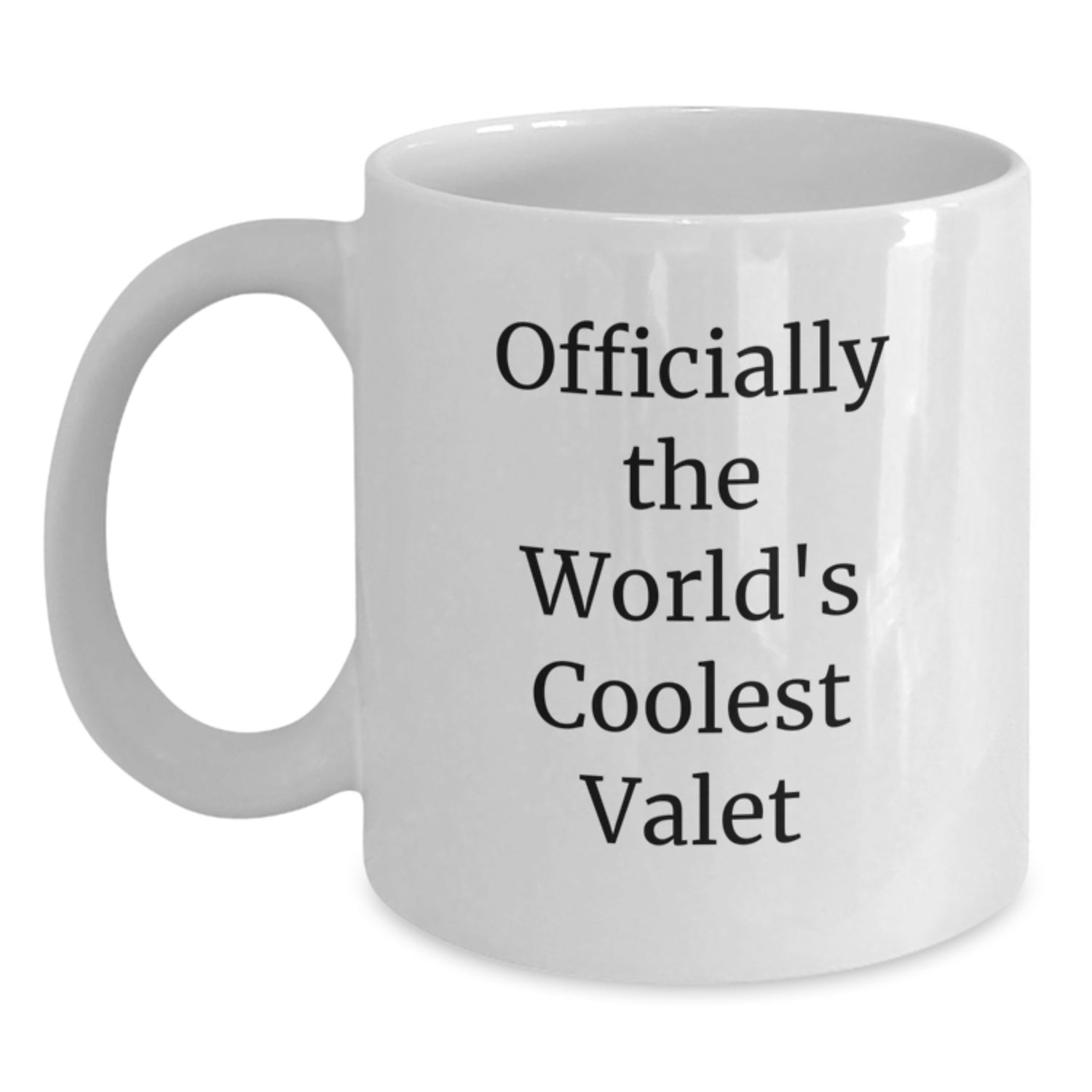 Funny Valet Gifts from Men to Valet - Officially The Worlds Coolest Valet Quote White Coffee Mug, Christmas Unique Gifts for Him - Main