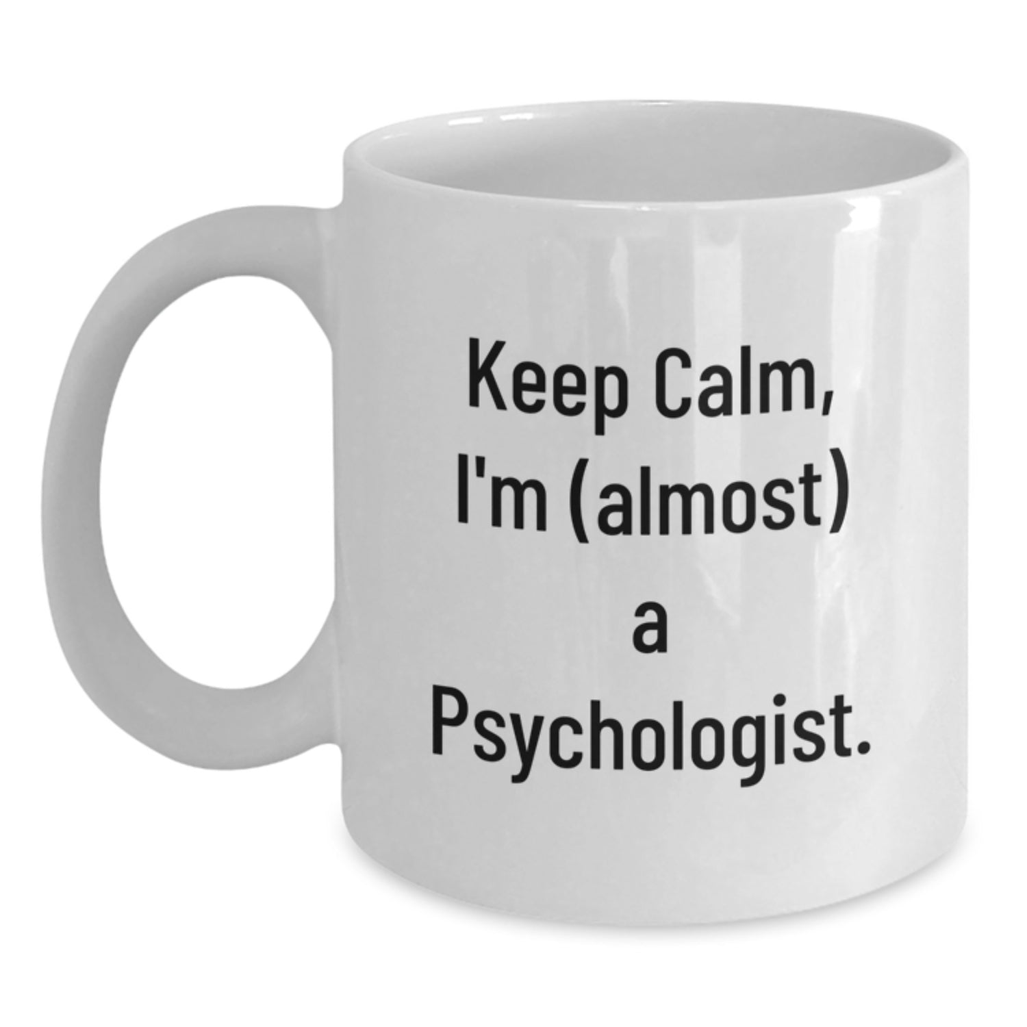 Funny Psychologist White Coffee Mug Gifts from Friends for Christmas - Main
