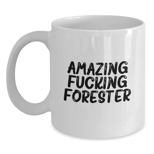 Funny Forester Gifts, White Coffee Mug, Christmas Unique Presents, Gifts from Friends for Forester Lovers, 'Amazing F--king Forester' Quote - Main