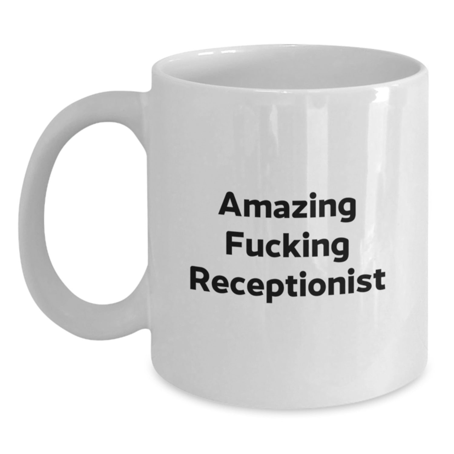 Funny Christmas Unique Gift for Receptionist - Amazing White Coffee Mug, Perfect for Her Office, Unique Present from Friends or Coworkers - Main