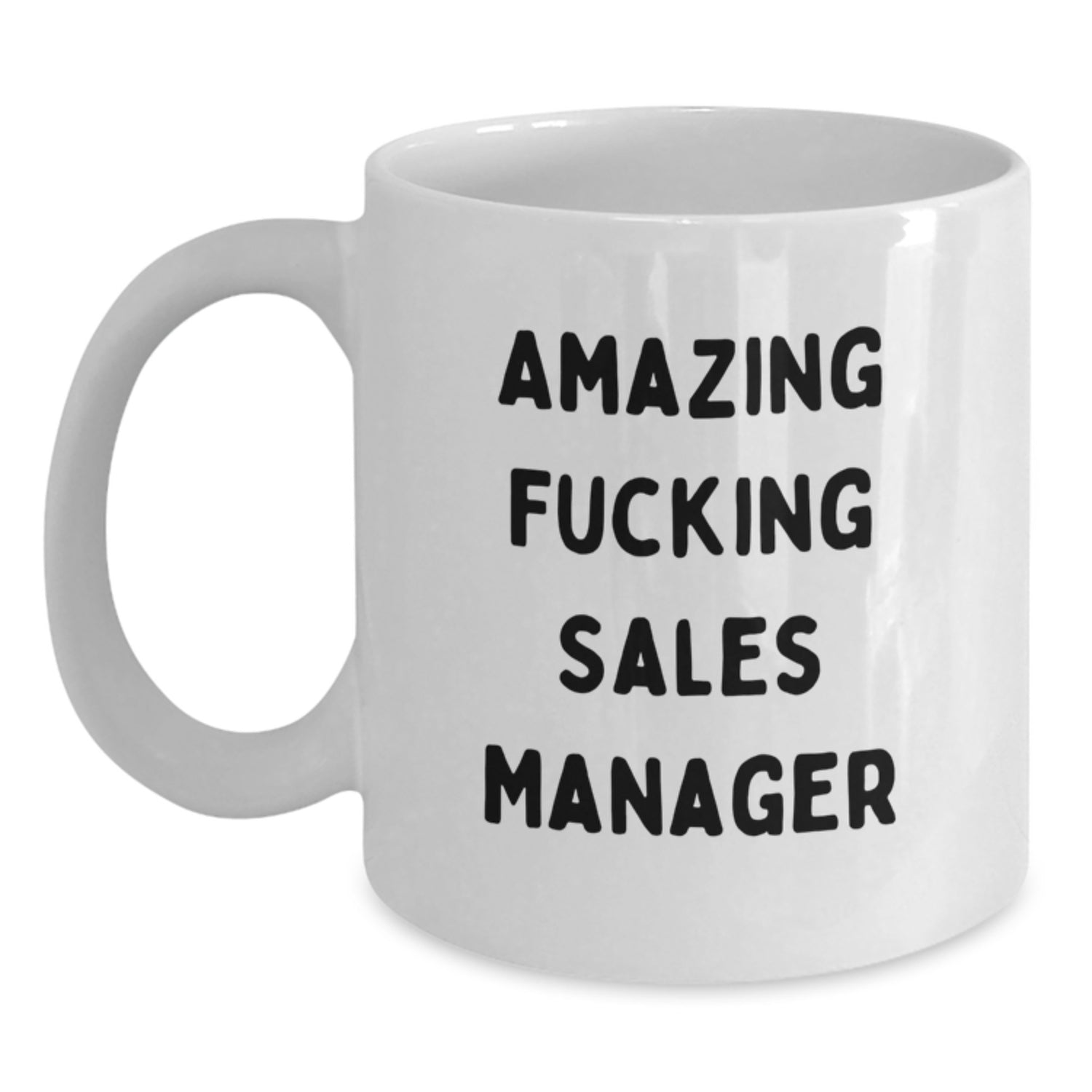 Funny Sales Manager Gifts from Men, White Coffee Mugs for Sales Manager Friends, Amazing F--king Sales Manager Quote Christmas Unique Gifts - Main