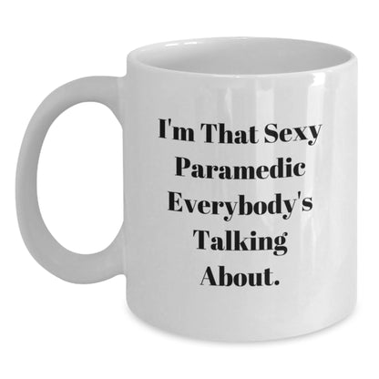 Funny Rescue Worker Gifts for Rescue Workers Men, Unique White Coffee Mug, I'm That Sexy Rescue Worker Everybody's Talking About, Christmas Unique Gifts from Friends to Rescue Worker Family - Main