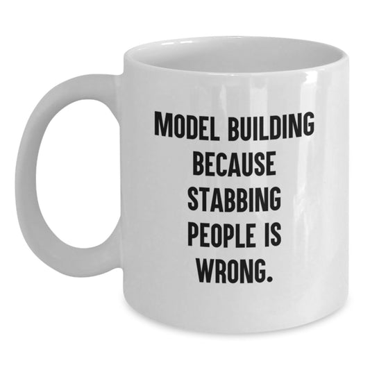 Funny Model Building Humor White Coffee Mug Gifts from Friends for Model Building Enthusiasts on Christmas Morning - Main