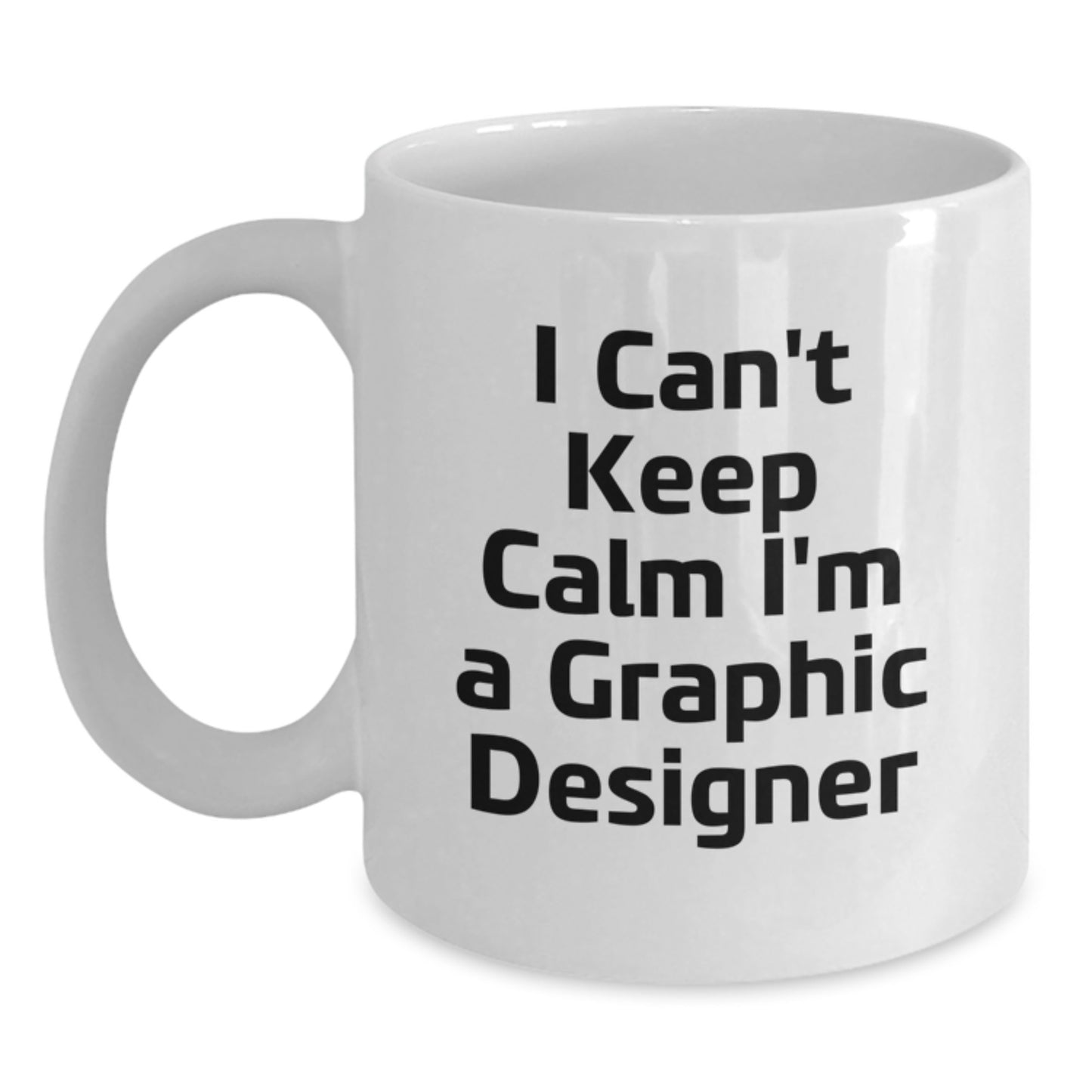 Funny Graphic Designer Gifts, White Coffee Mug, I'm A Graphic Designer, Unique Christmas Unique Gifts from Family to Friends - Main