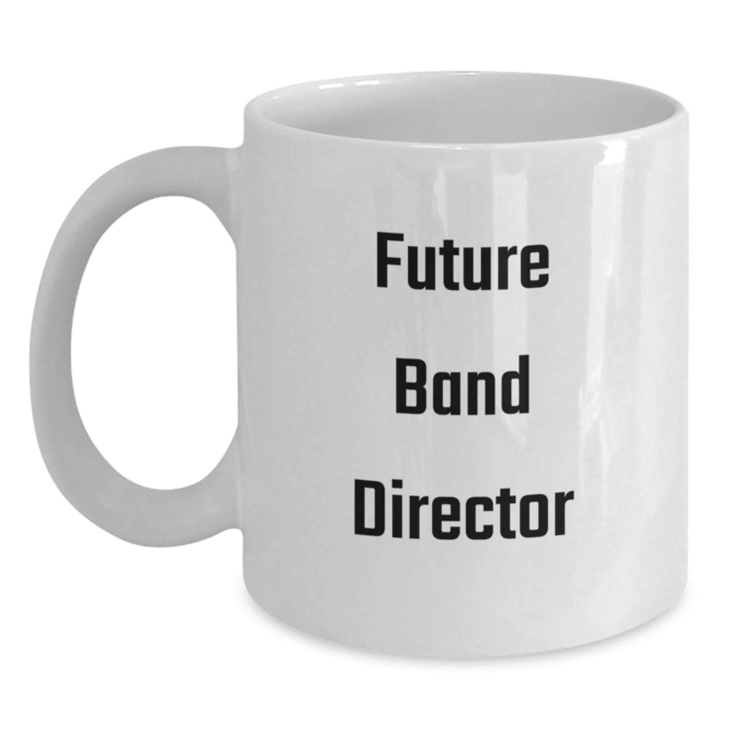 Funny Band Director Gifts for Him from Friends - Future Band Director White Coffee Mug, Christmas Unique Gifts - Main