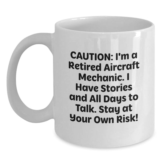 Funny Aircraft Mechanic Gifts for Men - Gifts from Friends to Retired Aircraft Mechanic Humor White Coffee Mug, Perfect Christmas Unique Gifts for Him - Main