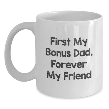 Funny Gift for Bonus Dad, White Coffee Mug, Perfect Christmas Unique Gifts from Family - Main