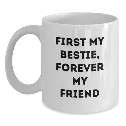 Funny Bestie Gifts for Her, Christmas Unique Bestie Coffee Mug with Forever My Friend Quote, Bestie White Coffee Mugs for Women - Main