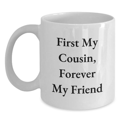 Funny Cousin Quotes White Coffee Mug Gifts from Family, Christmas Unique Gifts for Cousin, 11oz or 15oz Capacity - Main