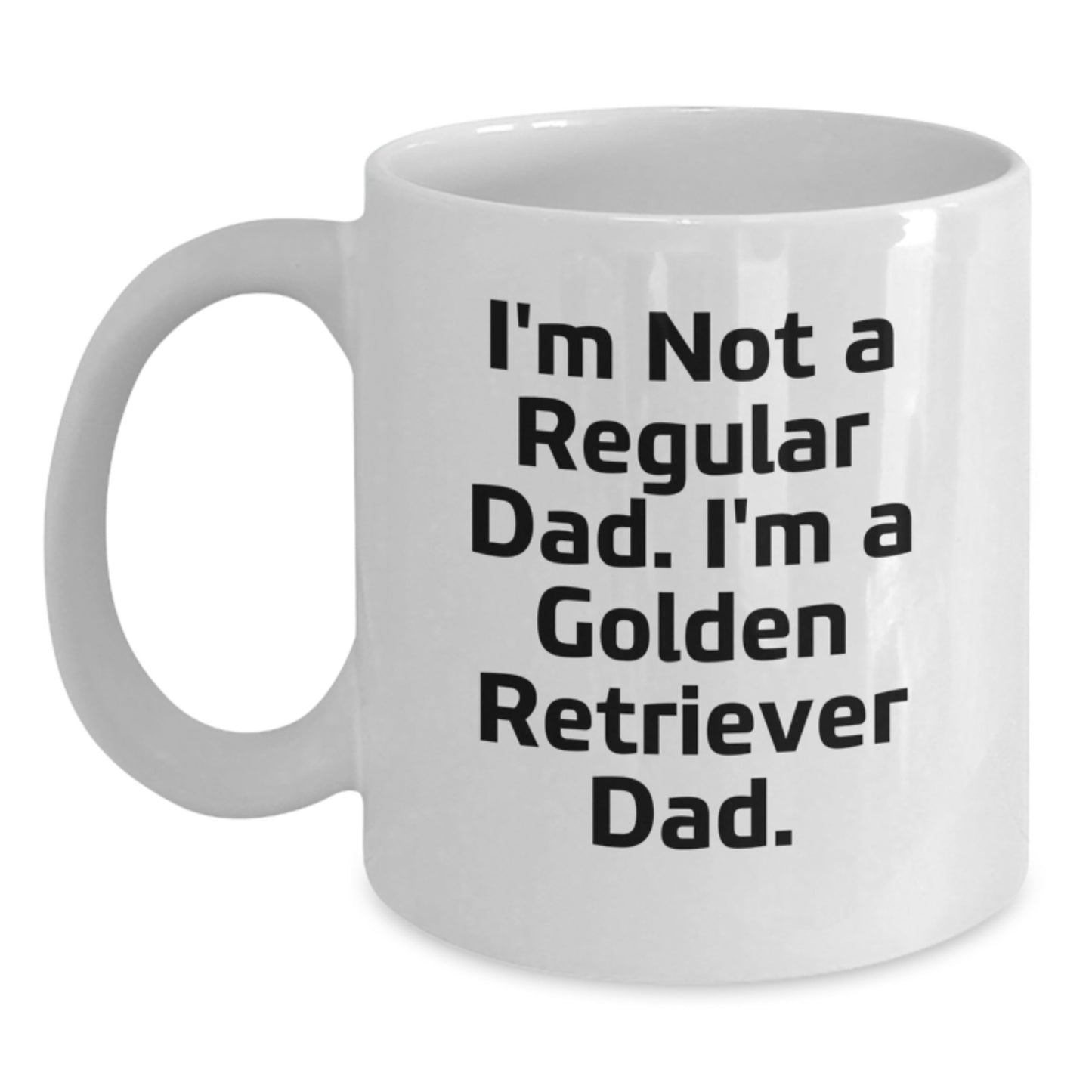 Golden Retriever Dad Funny Quote Gifts for Men and Women Birthday Unique Gift from Family Friends, White Coffee Mug, 11oz or 15oz Capacity, Ceramic, Microwave and Dishwasher Safe - Main