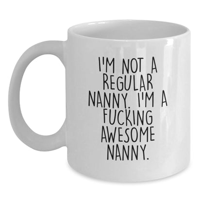 Funny Nanny Gifts for Women, White Coffee Mug for Nanny, I'm Not A Regular Nanny, Gifts from Men to Nanny for Christmas - Main
