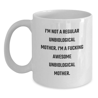 Funny Unbiological Mother Gifts, White Coffee Mugs for Christmas Unique Gifts from Men to Unbiological Mother - Main