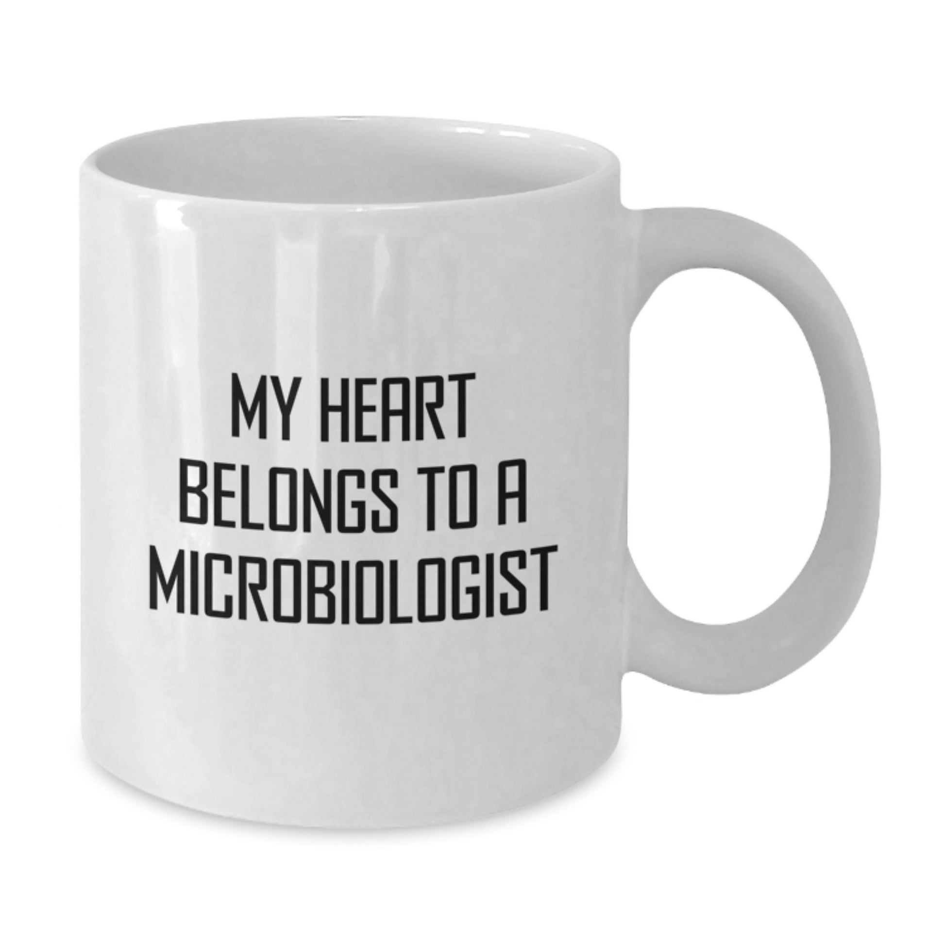 Funny Microbiologist Gifts from Men, Unique Valentine's Unique Gifts for Microbiologist, White Coffee Mug - My Heart Belongs To A Microbiologist - Additional