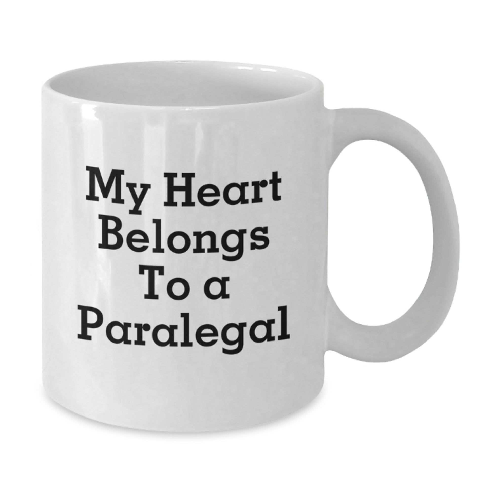 Funny Paralegal Gifts from Men for Women Valentine's Unique Gifts White Ceramic Coffee Mug - Additional