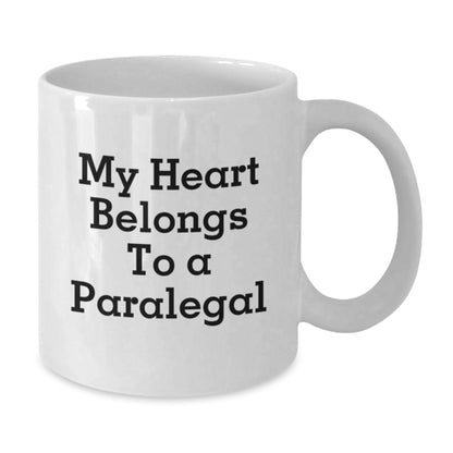 Funny Paralegal Gifts from Men for Women Valentine's Unique Gifts White Ceramic Coffee Mug - Additional