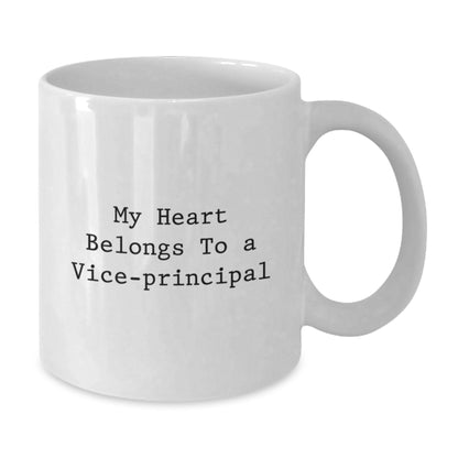 Funny Vice-principal Gifts from Men - Unique White Coffee Mugs for Vice-principal, Christmas Unique Gifts, My Heart Belongs To A 'Vice-principal' Mugs - Additional