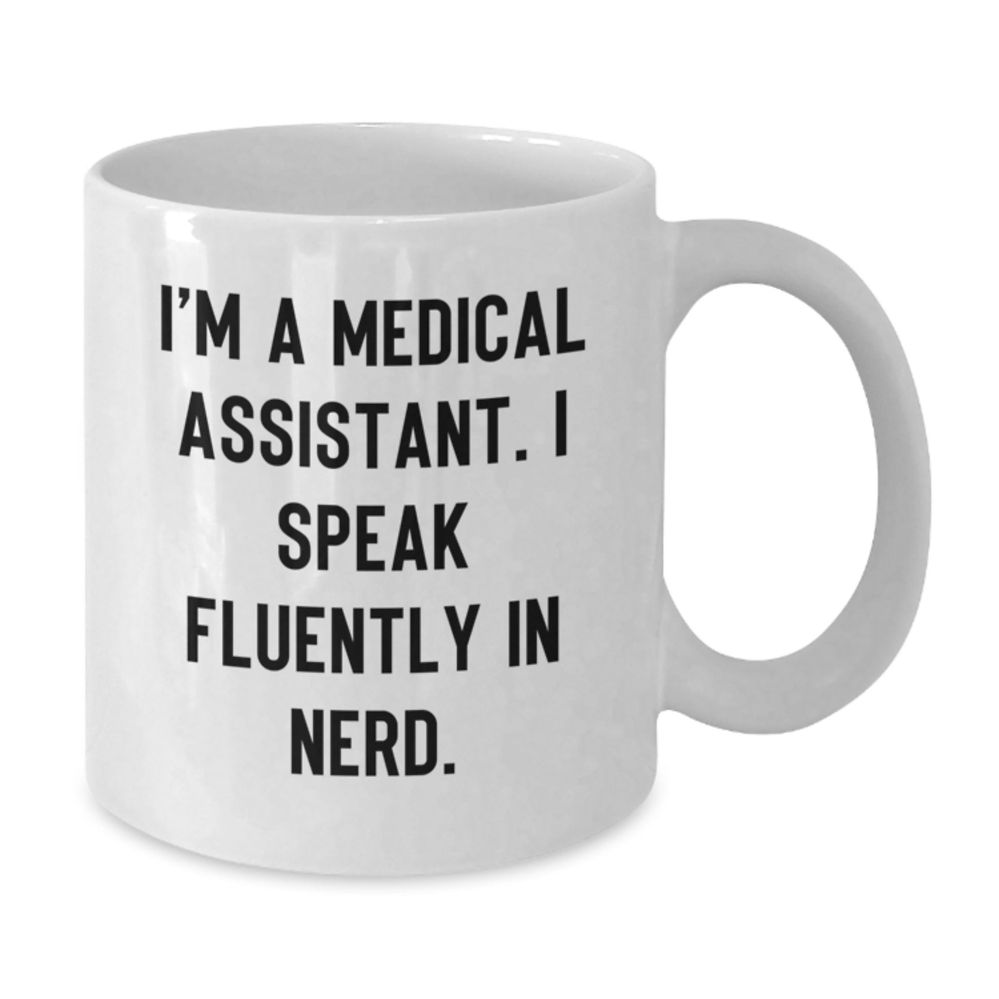 Medical Assistant Quotes Funny White Coffee Mug Gifts from Friends for Medical Assistant Birthday Unique - Additional