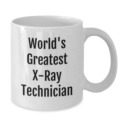 Funny World's Greatest X-Ray Technician Gifts for Him, Unique White Coffee Mug for X-Ray Technician Graduation, Funny White Coffee Mug with Inspirational Quote - Additional