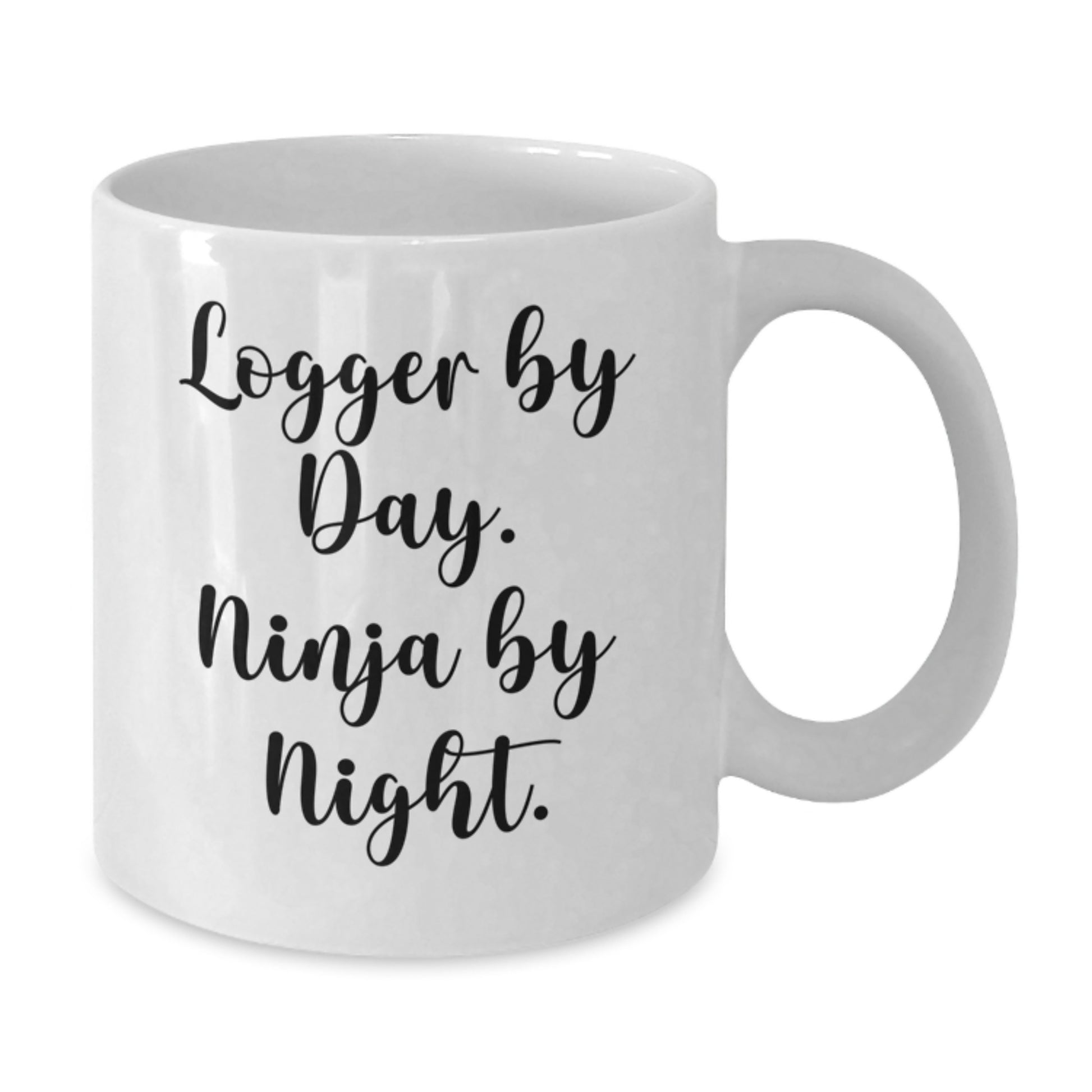 Funny Logger Gifts from Friends, White Coffee Mug for Logger By Day, Ninja By Night, Birthday Unique Gifts for Men - Additional