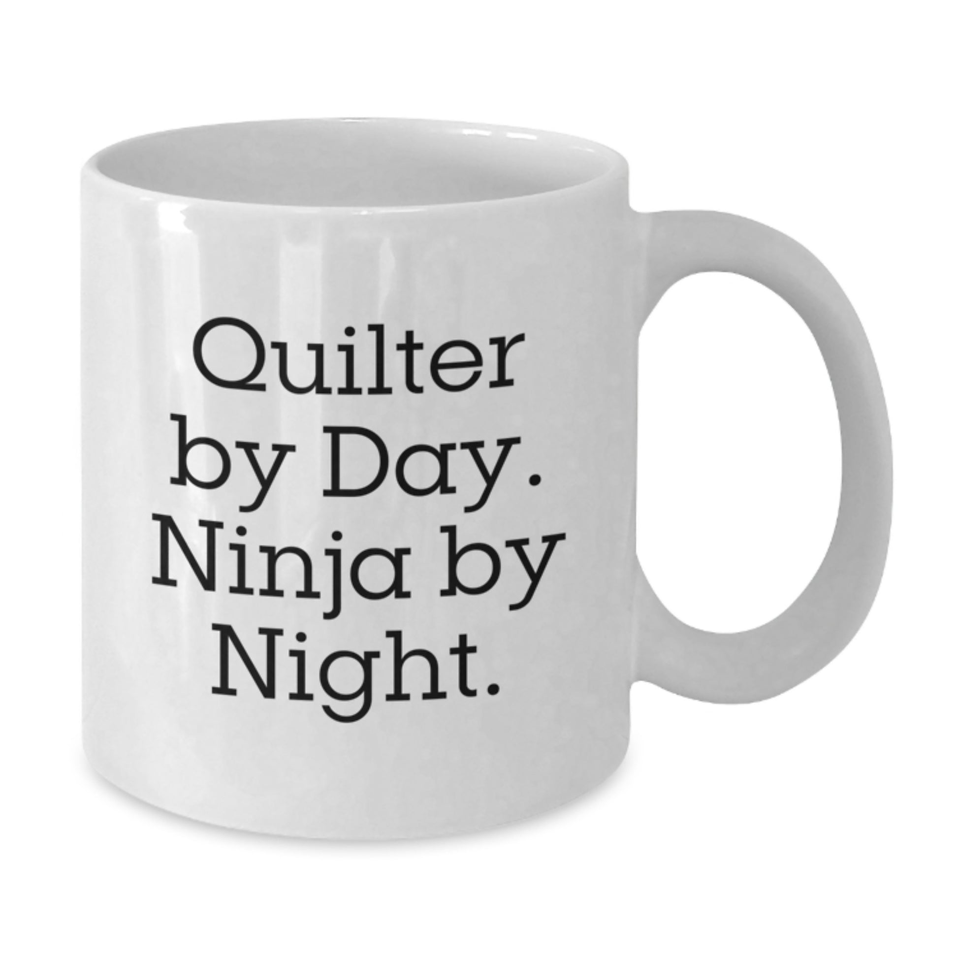 Quilter Gifts from Friends for Christmas Unique White Coffee Mugs - Quilter By Day. Ninja By Night. Funny Quote - Additional