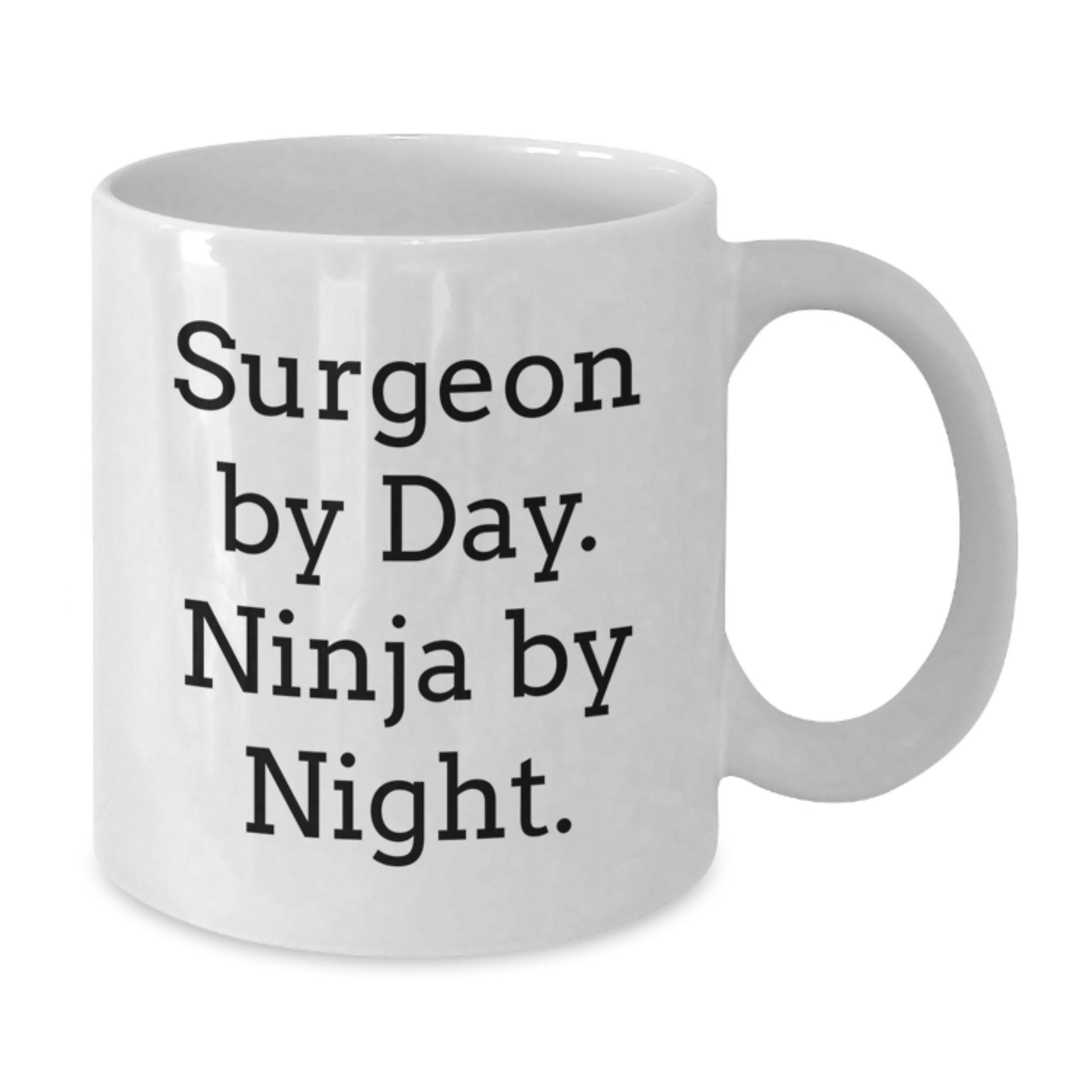 Funny Surgeon Gifts from Friends for Men Surgeons White Coffee Mug By Day. Ninja By Night. Christmas Unique - Additional