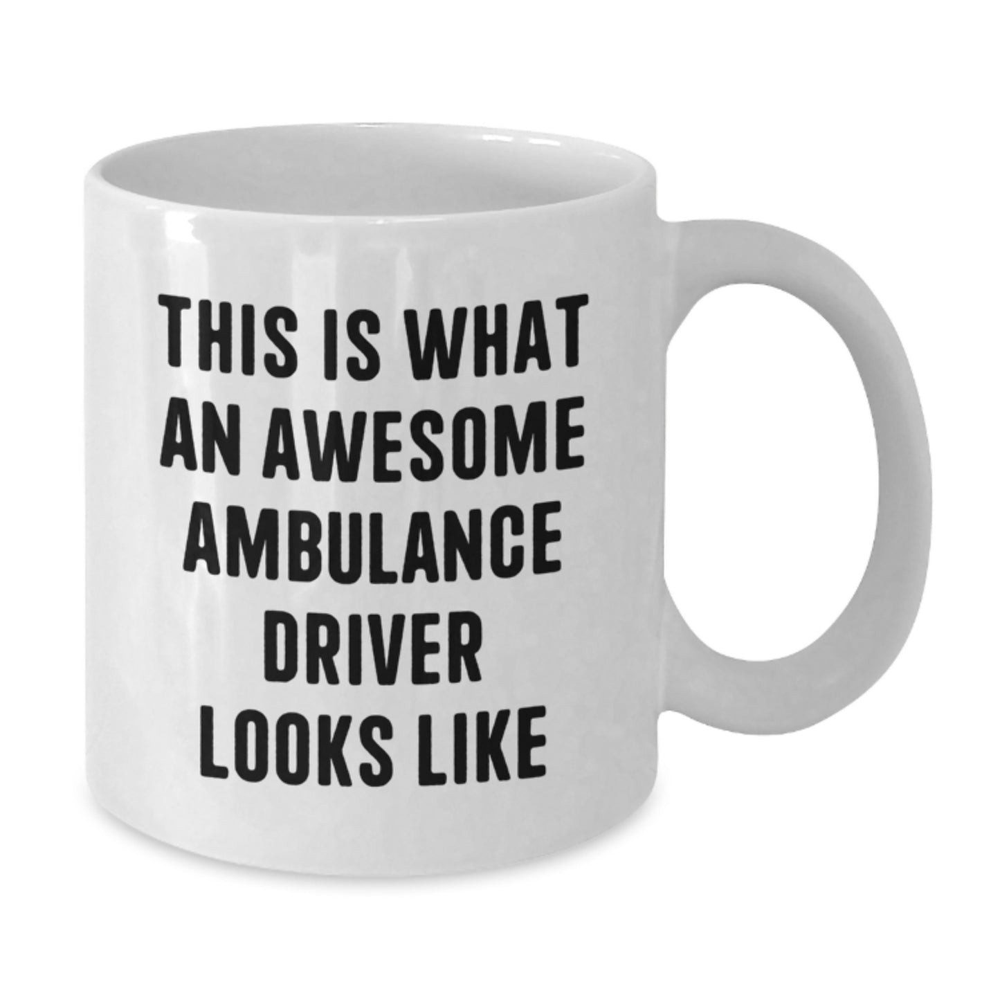 Funny Ambulance Driver Gifts from Men for Ambulance Driver Christmas Unique Gifts - White Coffee Mug - This Is What An Awesome Ambulance Driver Looks Like - Additional